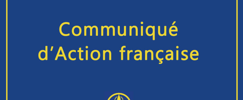 Communiqué d’Action française – La République ou la France ?