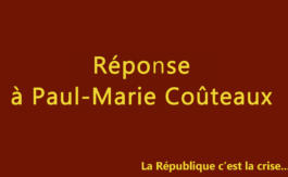 Réponse à Paul-Marie Coûteaux