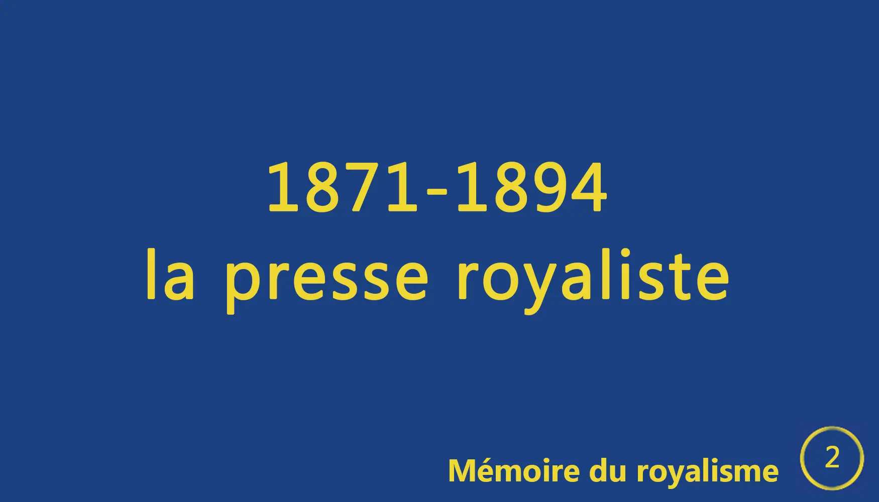 You are currently viewing Mémoire du royalisme 2