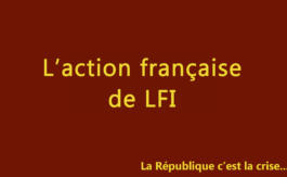 L’action française de LFI