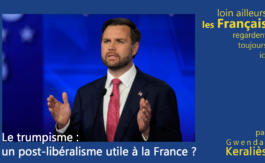 Le trumpisme : un post-libéralisme utile à la France ?